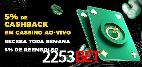 Promoções do cassino ao Vivo 2253bet